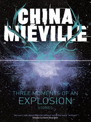 Three Moments of an Explosion - ebook